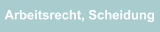 Arbeitsrecht, Scheidung